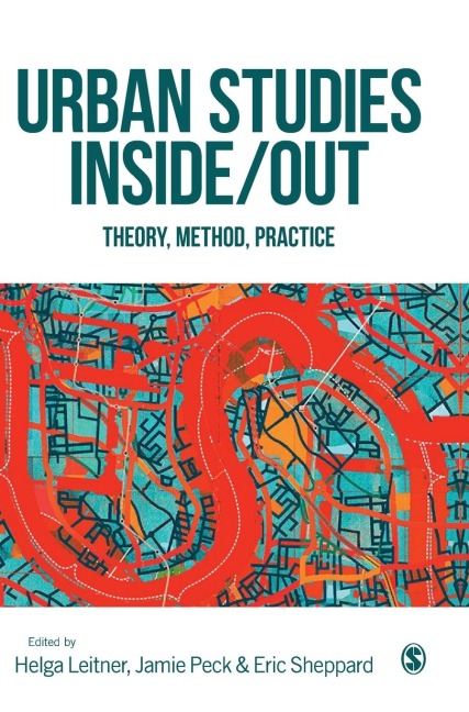 Urban Studies Inside/Out: Theory, Method, Practice