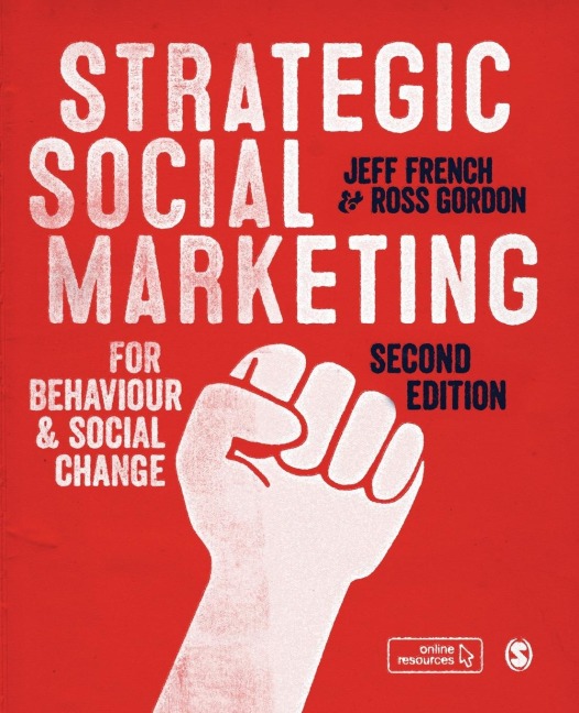 Strategic Social Marketing: For Behaviour and Social Change