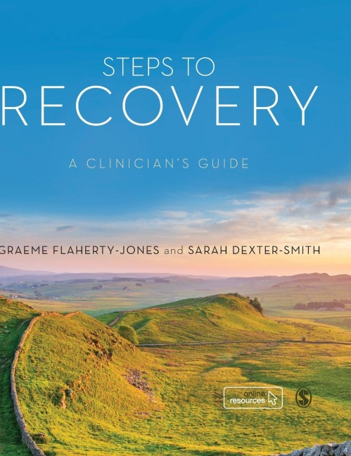 Steps to Recovery: A clinicians guide