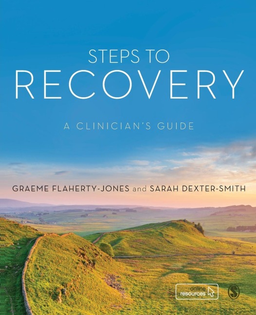 Steps to Recovery: A clinicians guide