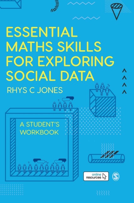 Essential Maths Skills for Exploring Social Data: A Students Workbook