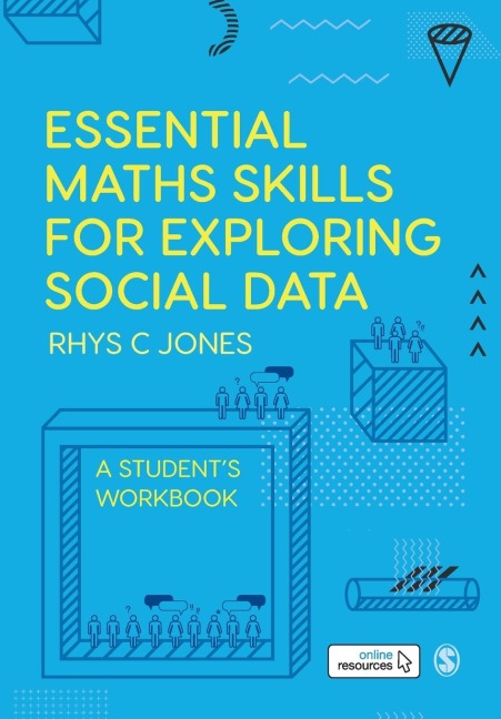 Essential Maths Skills for Exploring Social Data: A Students Workbook
