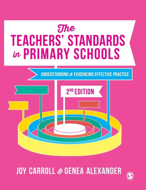 The Teachers Standards in Primary Schools: Understanding and Evidencing Effective Practice