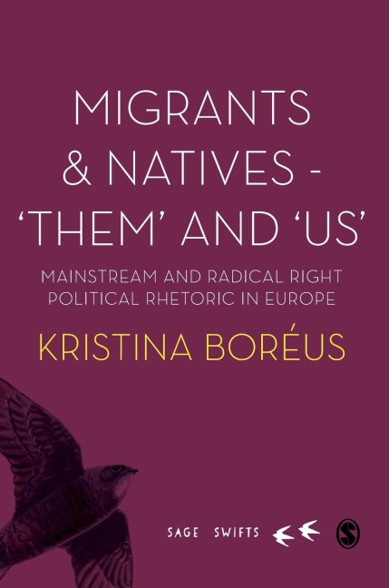 Migrants and Natives - Them and Us: Mainstream and Radical Right Political Rhetoric in Europe