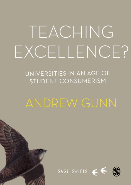 Teaching Excellence?: Universities in an age of student consumerism