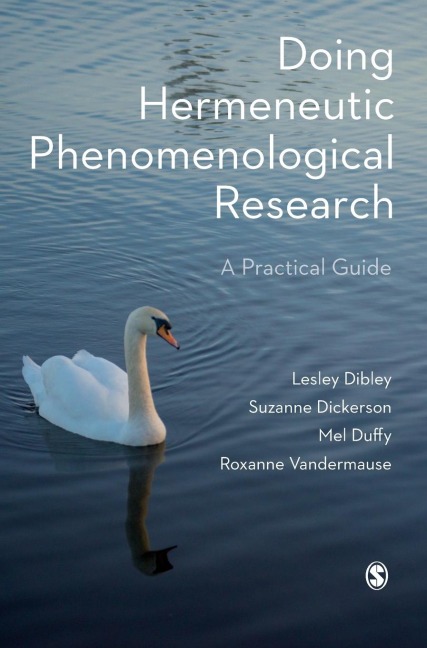 Doing Hermeneutic Phenomenological Research: A Practical Guide