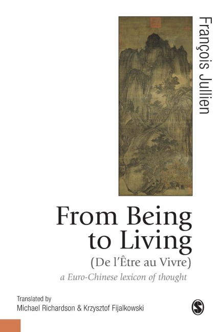 From Being to Living: a Euro-Chinese lexicon of thought