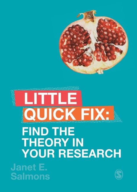 Find the Theory in Your Research: Little Quick Fix