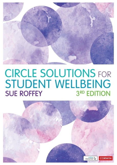 Circle Solutions for Student Wellbeing: Relationships, Resilience and Responsibility