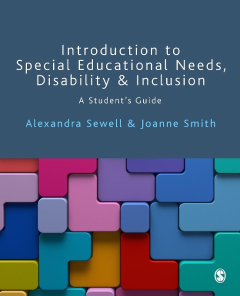 Introduction to Special Educational Needs, Disability and Inclusion: A Students Guide