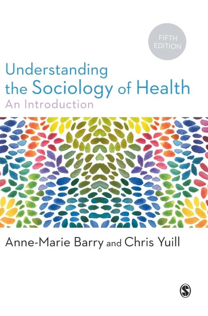 Understanding the Sociology of Health: An Introduction