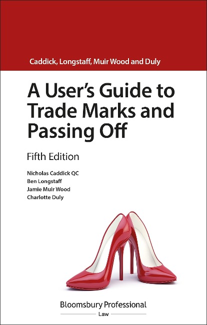 A Users Guide to Trade Marks and Passing Off