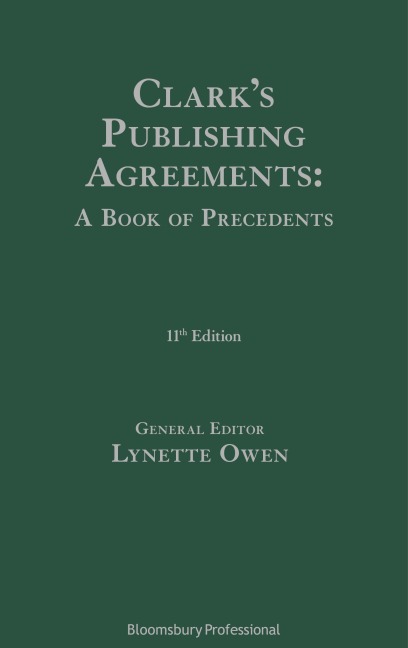 Clarks Publishing Agreements: A Book of Precedents