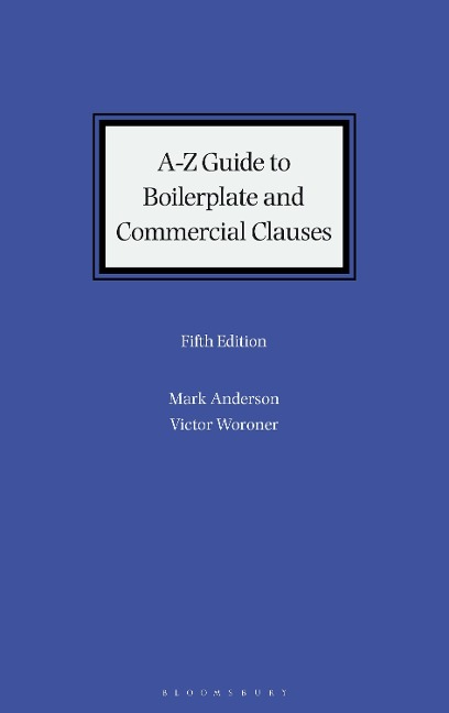 A-Z Guide to Boilerplate and Commercial Clauses