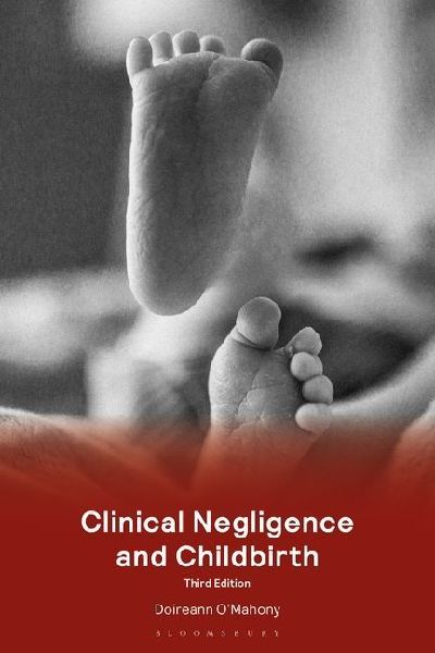 Clinical Negligence and Childbirth