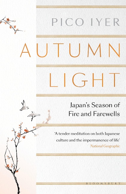 Autumn Light: Japans Season of Fire and Farewells