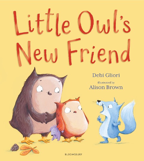 Little Owls New Friend: The ideal picture book for new school starters
