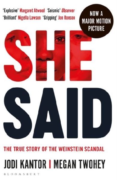 She Said: The New York Times bestseller from the journalists who broke the Harvey Weinstein story