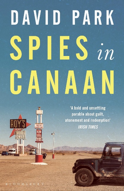 Spies in Canaan: One of the most powerful and probing novels so far this year - Financial Times, Best summer reads of 2022