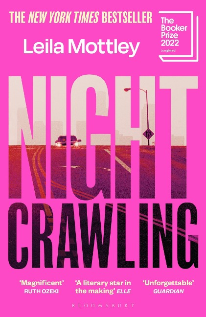 Nightcrawling: Longlisted for the Booker Prize 2022 - the youngest ever Booker nominee