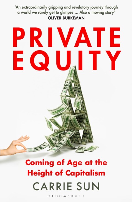 Private Equity: Coming of Age at the Height of Capitalism