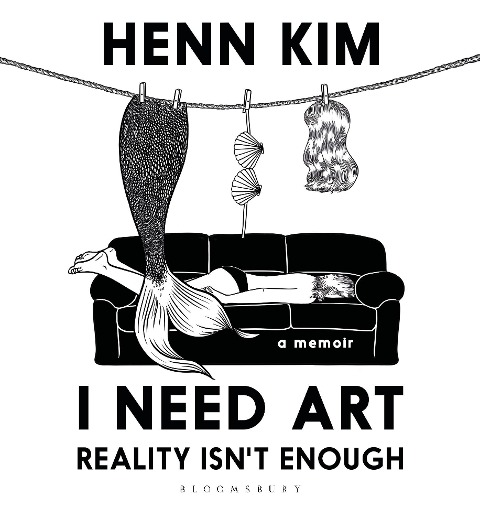 I Need Art: Reality Isnt Enough: A memoir in images from the iconic South Korean Sally Rooney illustrator