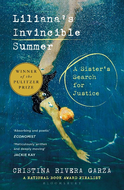 Lilianas Invincible Summer: A Sisters Search for Justice