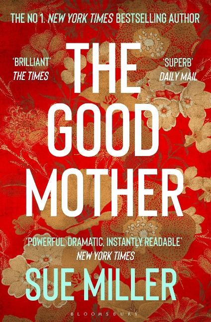 The Good Mother: The powerful, dramatic, readable New York Times bestseller