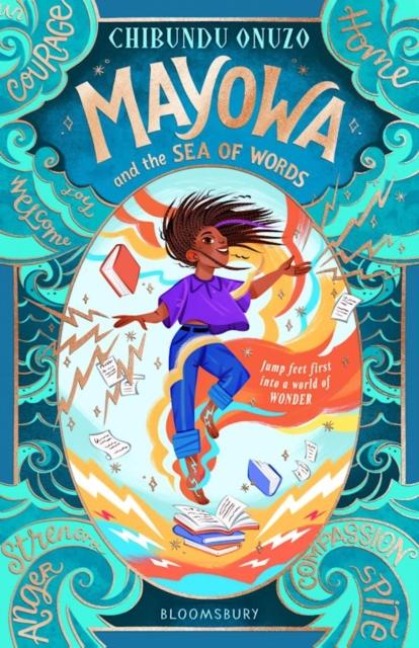 Mayowa and the Sea of Words: Joyful and truly original - Katherine Rundell, author of Impossible Creatures