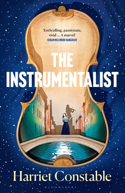 The Instrumentalist: A spellbinding debut novel that will transport you to 18th-century Venice