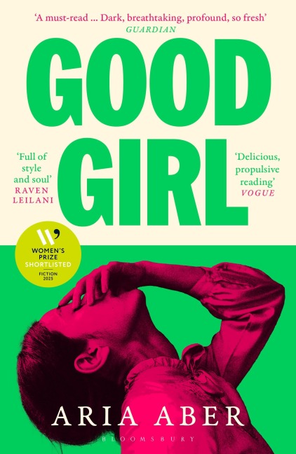 Good Girl: Shortlisted for the Womens Prize for Fiction 2025