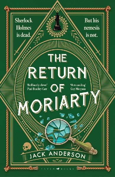 The Return of Moriarty: A Moriarty Mystery