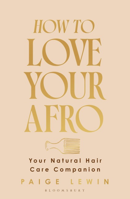 How to Love Your Afro: The Ultimate Natural Hair and Self-Love Guide from the Host of the Texture Talks Podcast