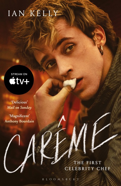 Careme: The First Celebrity Chef