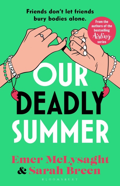 Our Deadly Summer: The biting and brilliantly funny new novel from the bestselling authors of the Aisling series