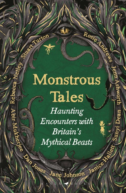 Monstrous Tales: Haunting encounters with Britains mythical beasts
