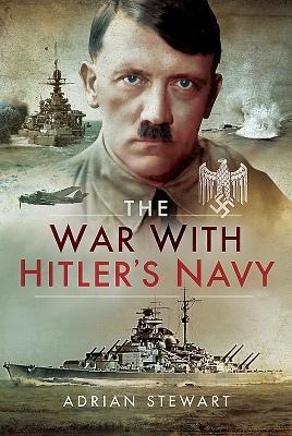 The War with Hitlers Navy