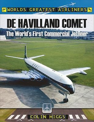 De Havilland Comet: The World's First Commercial Jetliner