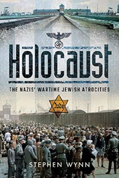 Holocaust: The Nazis Wartime Jewish Atrocities