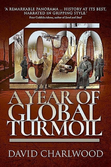 1920: A Year of Global Turmoil