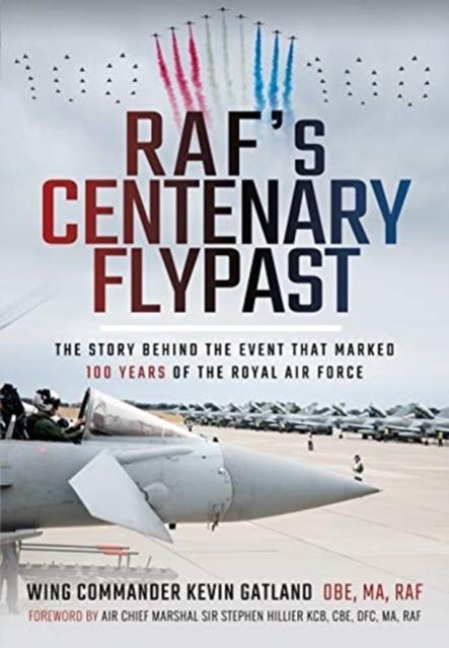 RAFs Centenary Flypast: The Story Behind the Event that Marked 100 Years of the Royal Air Force