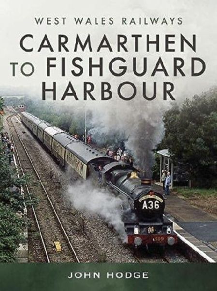 Carmarthen to Fishguard Harbour