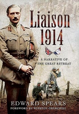 Liaison 1914: A Narrative of the Great Retreat