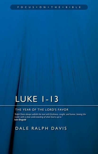 Luke 1-13: The Year of the Lords Favour