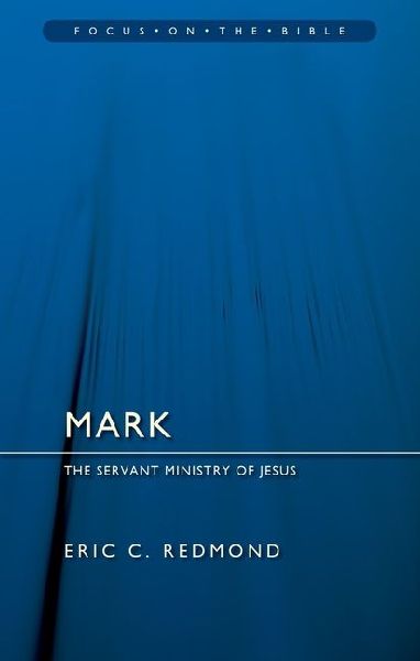 Mark: The Servant Ministry of Jesus