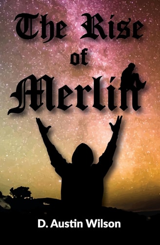 The Rise of Merlin