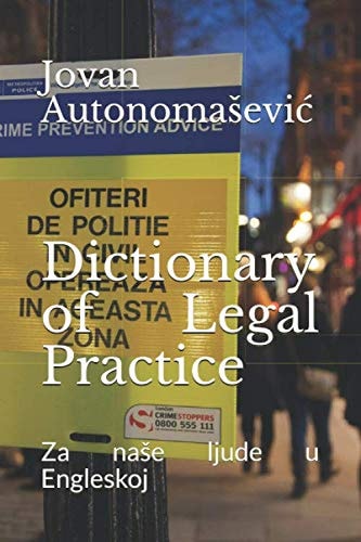 Dictionary of Legal Practice Za Nase Ljude U Engleskoj