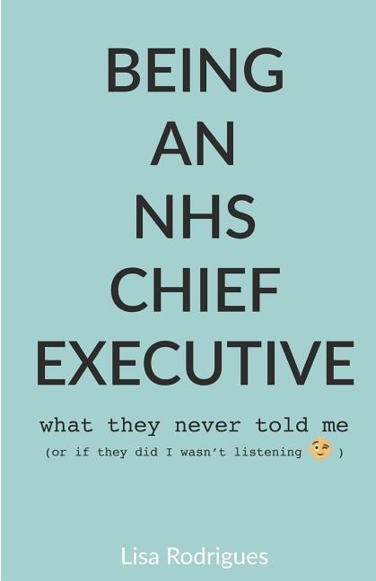 Being an NHS Chief Executive