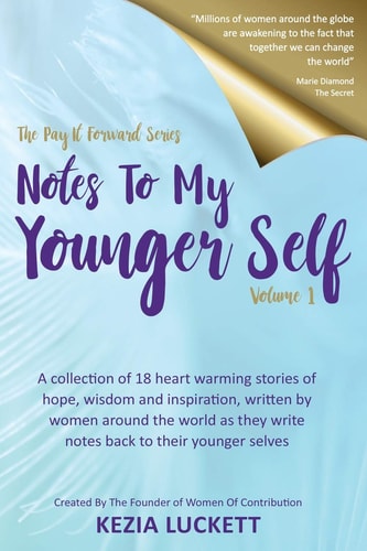 The Pay it Forward Series Notes to My Younger Self