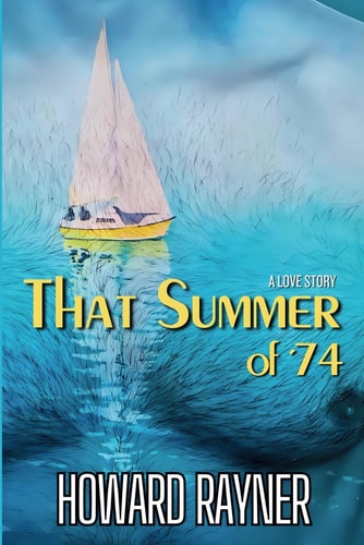 That Summer of '74